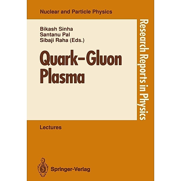 Quark-Gluon Plasma / Research Reports in Physics