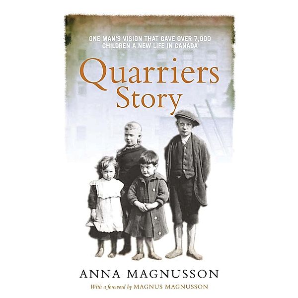 Quarriers Story, Anna Magnusson