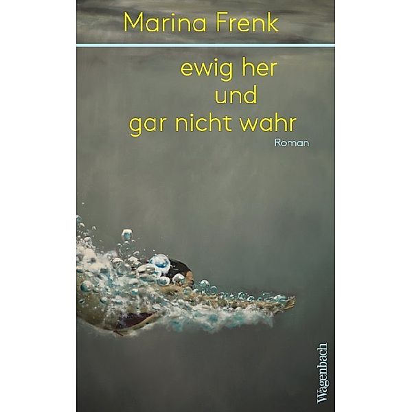 Quartbuch / ewig her und gar nicht wahr, Marina Frenk