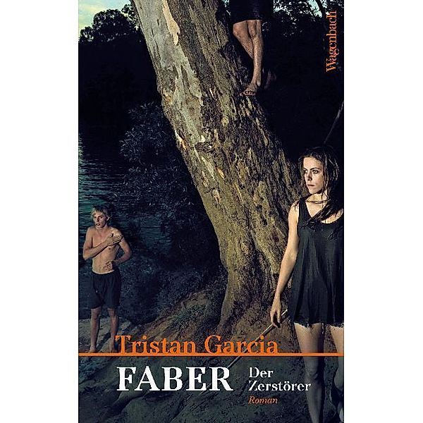 Quartbuch / Faber. Der Zerstörer, Tristan Garcia