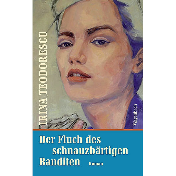 Quartbuch - Literatur / Der Fluch des schnauzbärtigen Banditen, Irina Teodorescu