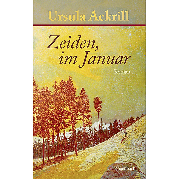 Quartbuch - Literatur / Zeiden, im Januar, Ursula Ackrill
