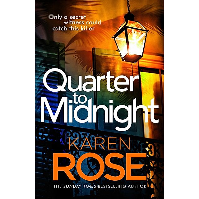 Quarter to Midnight Buch von Karen Rose versandkostenfrei bei Weltbild.at