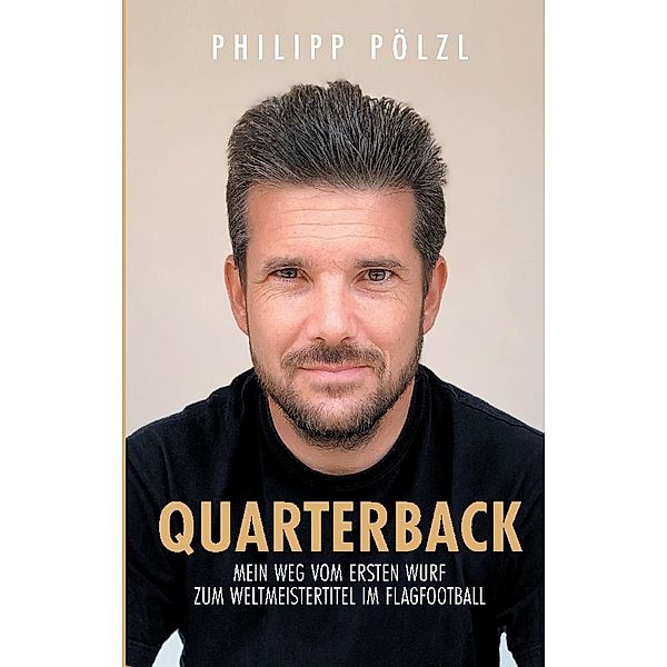 Quarterback, Philipp Pölzl