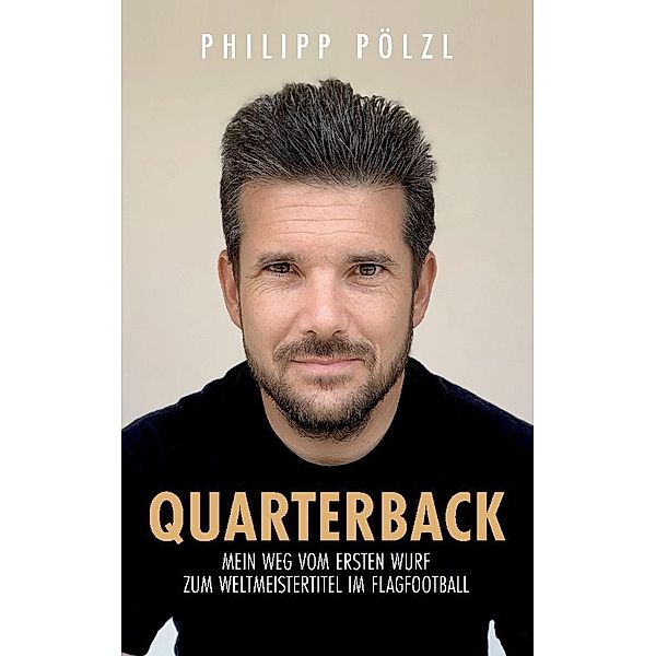 Quarterback, Philipp Pölzl