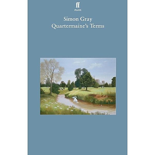 Quartermaine's Terms, Simon Gray