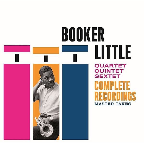 Quartet / Quintet / Sextet - Comple, Booker Little