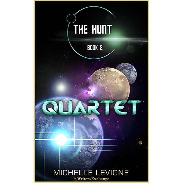 Quartet (The Hunt, #2) / The Hunt, Michelle Levigne