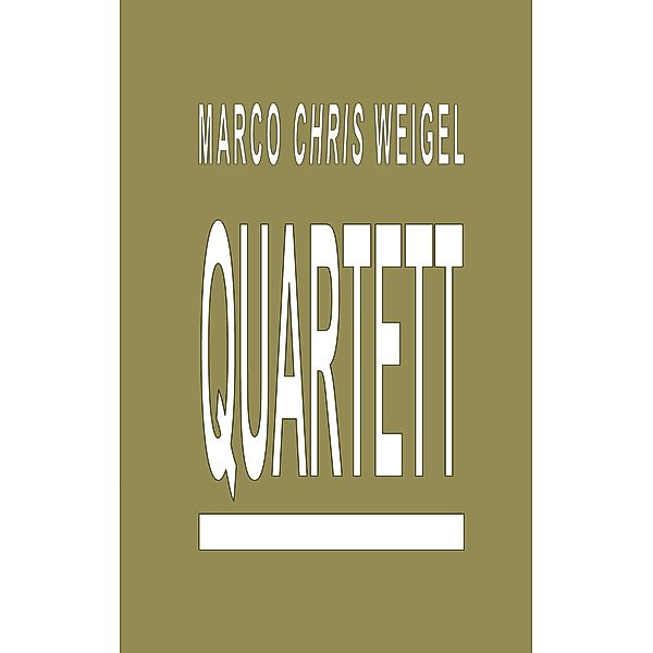 Quartett / Völkchen & Wölkchen Bd.1, Marco Chris Weigel
