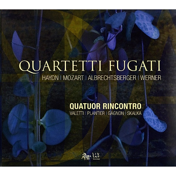 Quartetti Fugati, Quatuor Rincontro