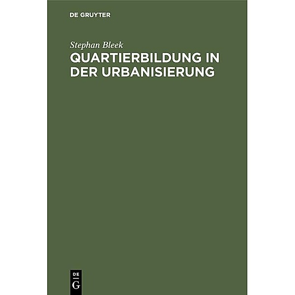 Quartierbildung in der Urbanisierung / Jahrbuch des Dokumentationsarchivs des österreichischen Widerstandes, Stephan Bleek