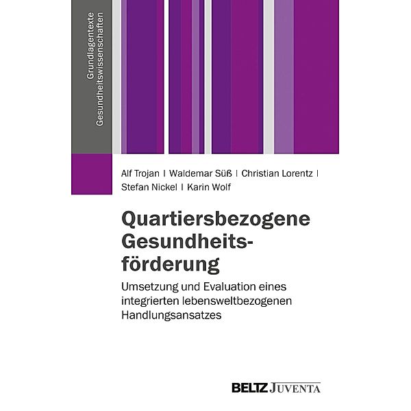 Quartiersbezogene Gesundheitsförderung / Grundlagentexte Gesundheitswissenschaften