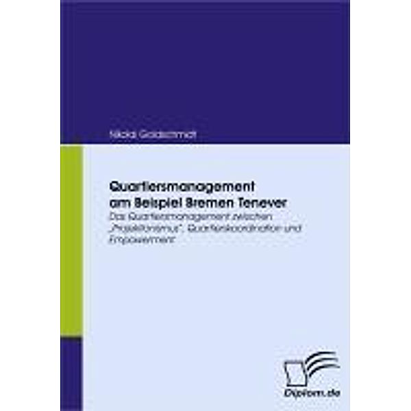 Quartiersmanagement am Beispiel Bremen Tenever, Nikolai Goldschmidt