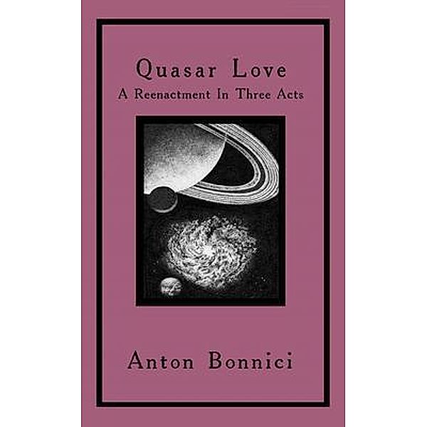 Quasar Love / Anton Bonnici Plays Bd.2, Anton Bonnici