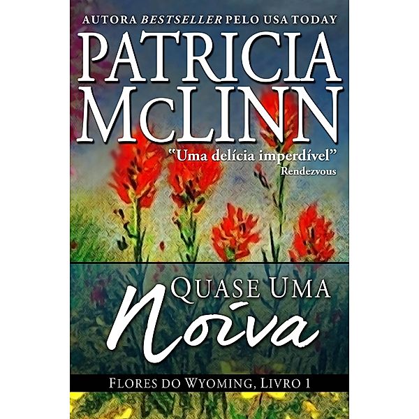 Quase Uma Noiva, Patricia Mclinn