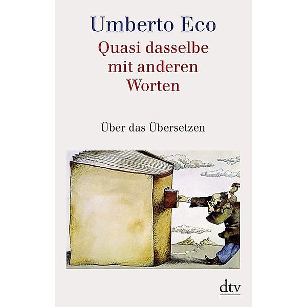 Quasi dasselbe mit anderen Worten, Umberto Eco