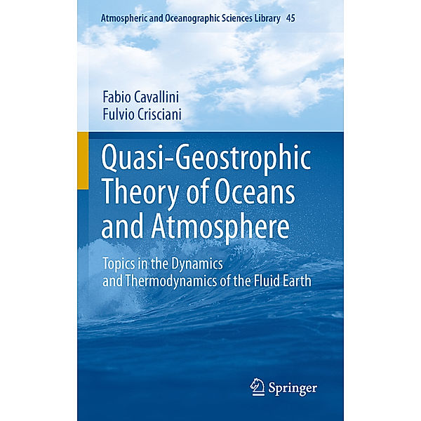 Quasi-Geostrophic Theory of Oceans and Atmosphere, Fabio Cavallini, Fulvio Crisciani