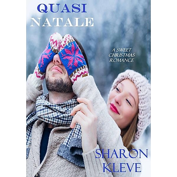 Quasi Natale, Sharon Kleve