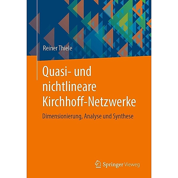 Quasi- und nichtlineare Kirchhoff-Netzwerke, Reiner Thiele