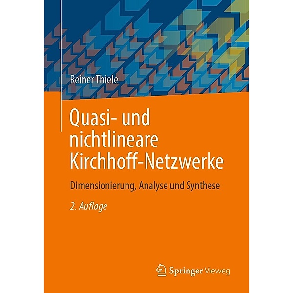 Quasi- und nichtlineare Kirchhoff-Netzwerke, Reiner Thiele