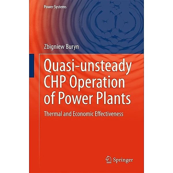 Quasi-unsteady CHP Operation of Power Plants / Power Systems, Zbigniew Buryn