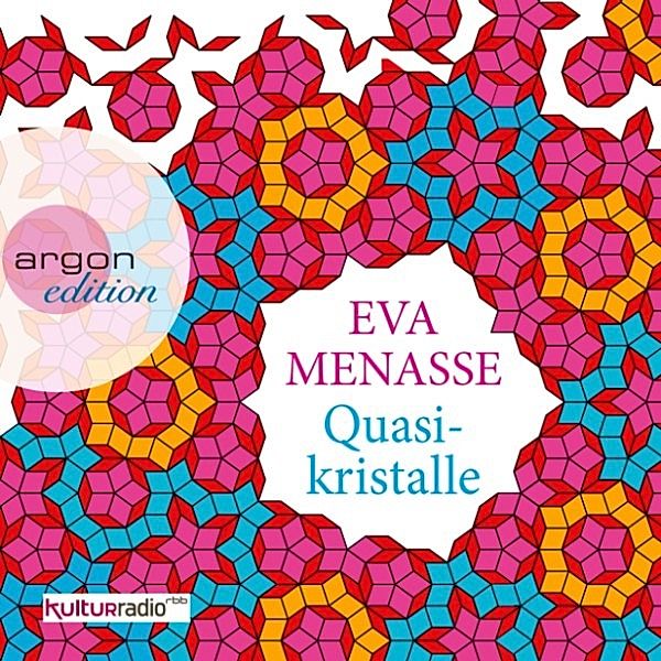 Quasikristalle, Eva Menasse