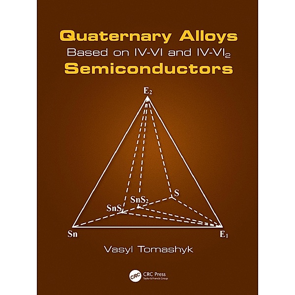 Quaternary Alloys Based on IV-VI and IV-VI2 Semiconductors, Vasyl Tomashyk