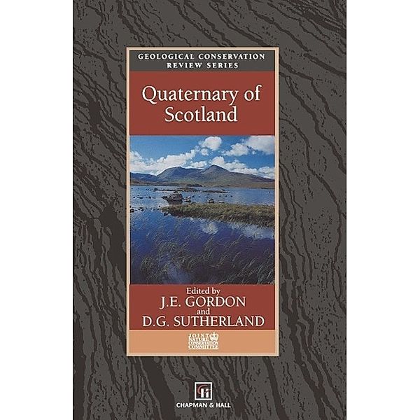 Quaternary of Scotland / Geological Conservation Review Series