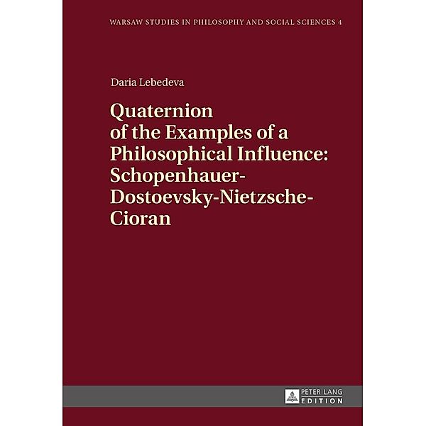 Quaternion of the Examples of a Philosophical Influence: Schopenhauer-Dostoevsky-Nietzsche-Cioran, Lebedeva Daria Lebedeva