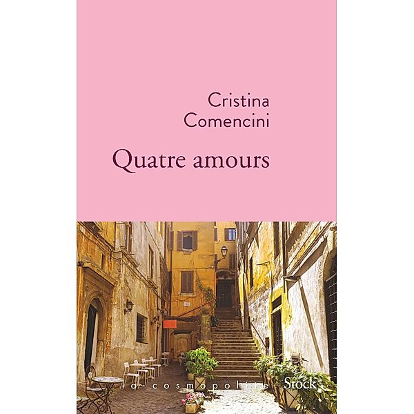 Quatre amours / La cosmopolite, Cristina Comencini