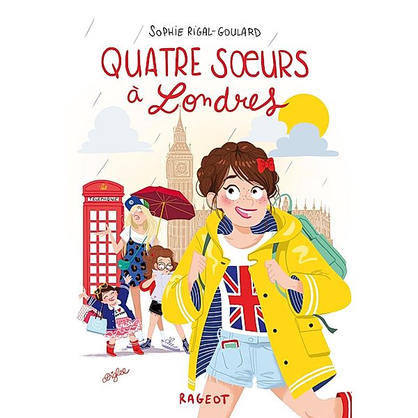 Quatre soeurs à Londres / Grand Format, Sophie Rigal-Goulard