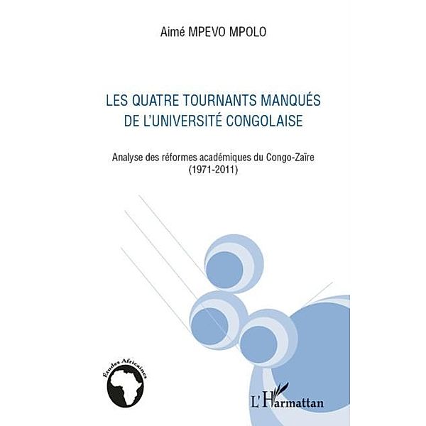 QUATRE TOURNANTS MANQUES DE L'UNIVERSITE CONGOLAISE, Aime Mpevo Mpolo