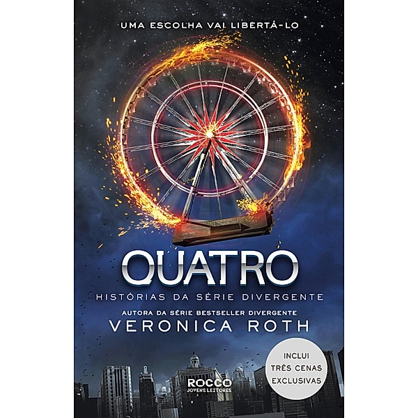 Quatro: histórias da série Divergente / Divergente, Veronica Roth