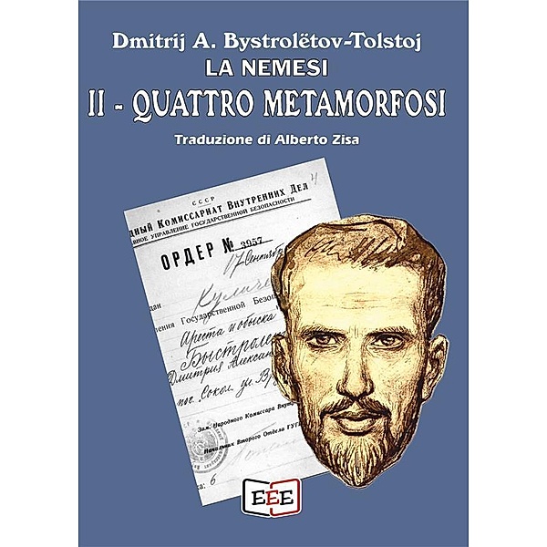 Quattro metamorfosi / Grande e piccola storia Bd.29, Dmitri A. Bystrolëtov-Tolstoj