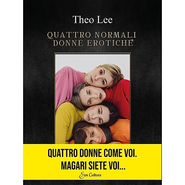 Quattro normali donne erotiche, Theo Lee