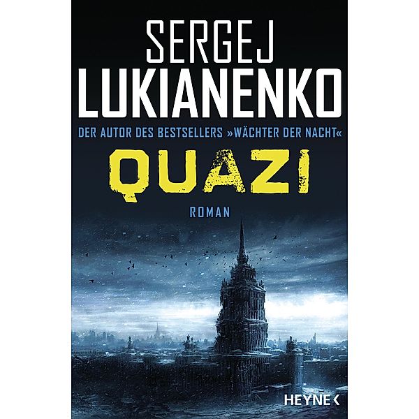 Quazi, Sergej Lukianenko