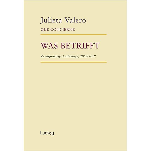 Que Concierne - Was Betrifft, Julieta Valero