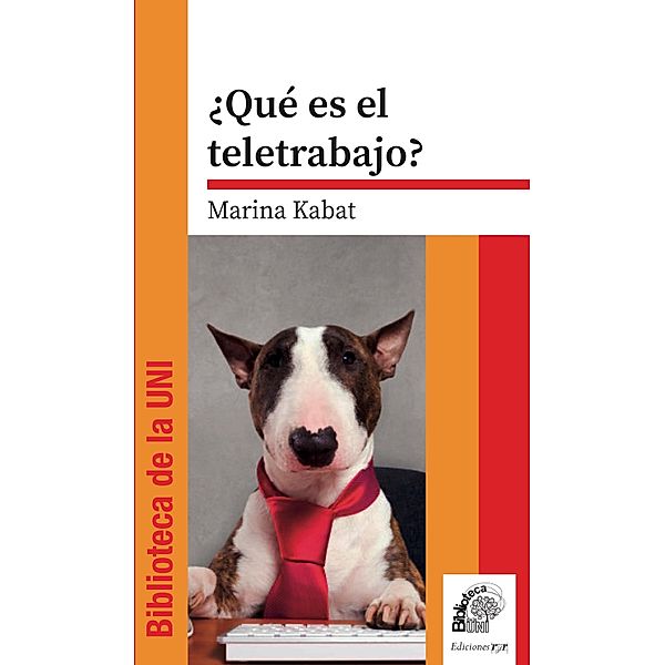 ¿Qué es el teletrabajo?, Marina Kabat