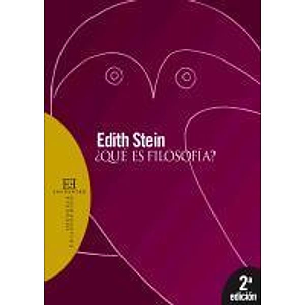 ¿Qué es filosofía? / Opuscula philosophica Bd.6, Edith Stein