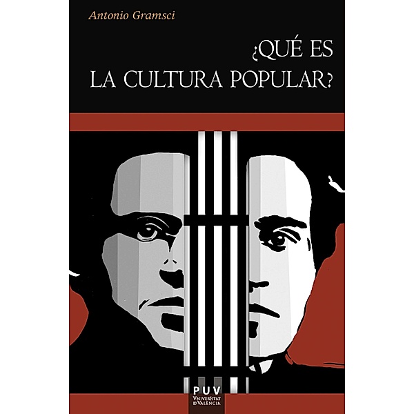 ¿Qué es la cultura popular? / Història, Antonio Gramsci