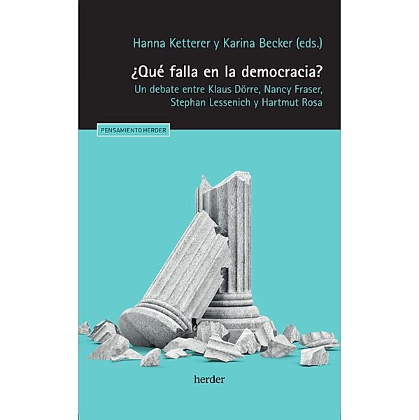 ¿Qué falla en la democracia? / Pensamiento Herder