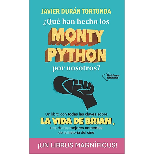 ¿Qué han hecho los Monty Python por nosotros?, Javier Durán Tortonda