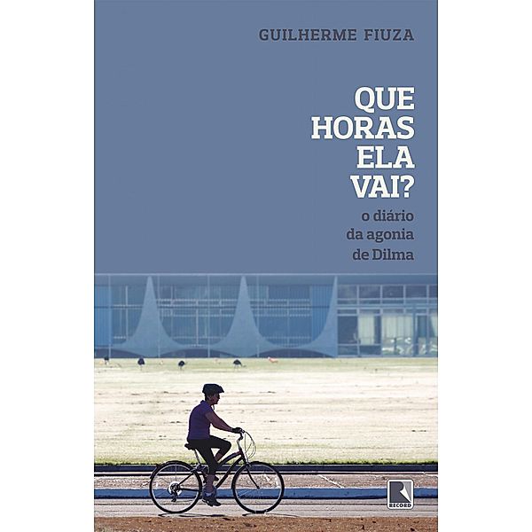 Que horas ela vai?, Guilherme Fiuza