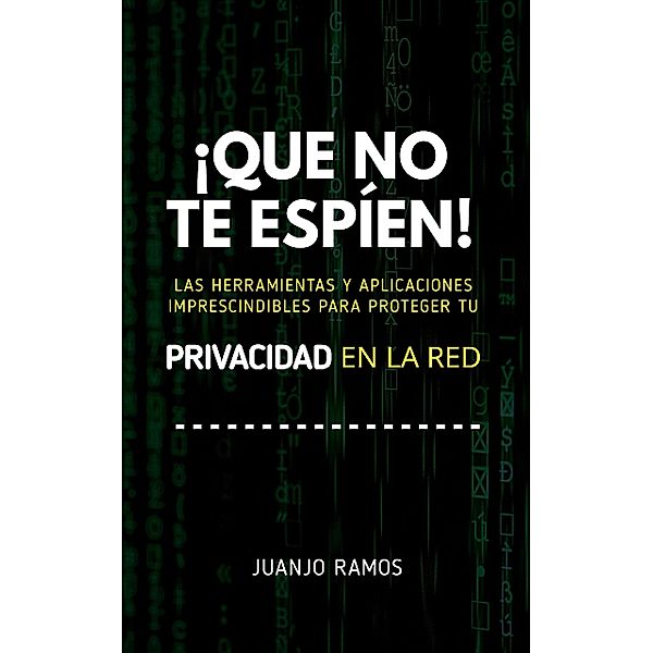 Que no te espíen!, Juanjo Ramos