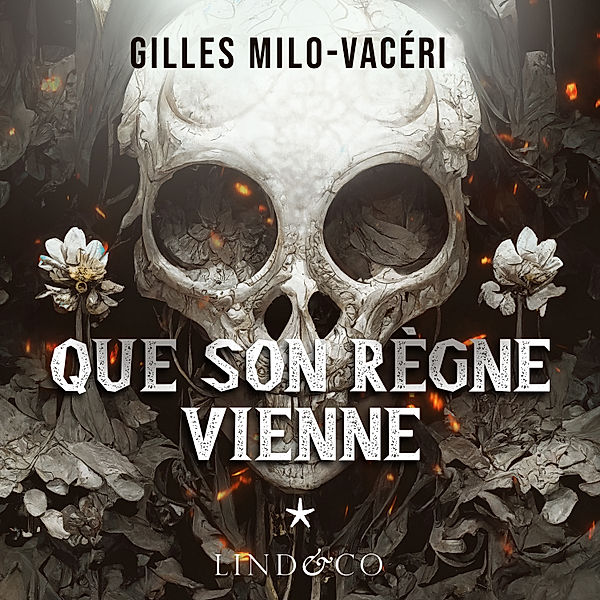 Que son règne vienne, Gilles Milo-Vacéri