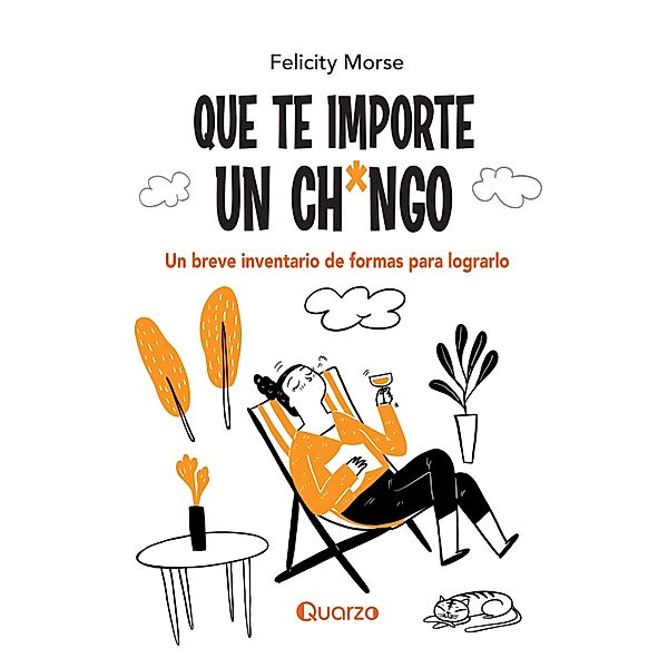 Que te importe un ch*ngo, Felicity Morse