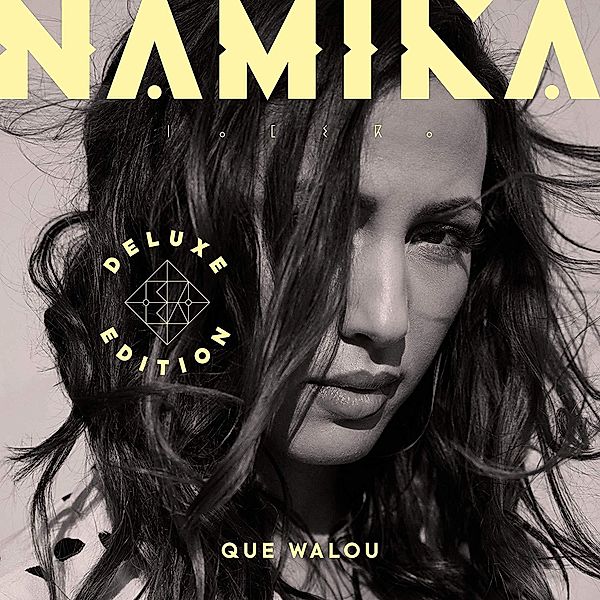 Que Walou (Deluxe Edition, 2 CDs), Namika