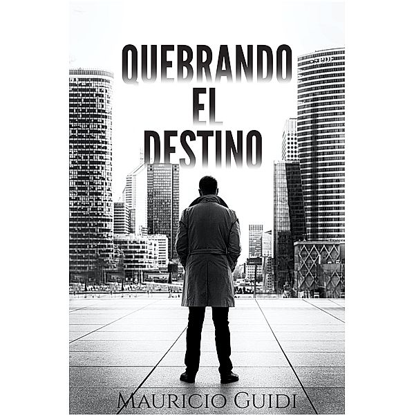 Quebrando El Destino, Mauricio Guidi