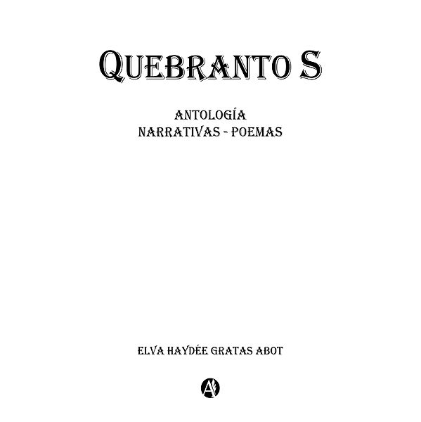 Quebranto S, Elva Haydée Gratas Abot