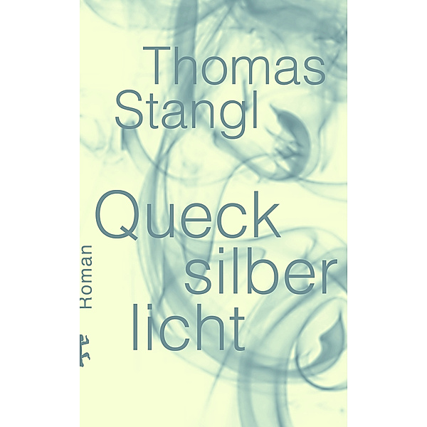 Quecksilberlicht, Thomas Stangl